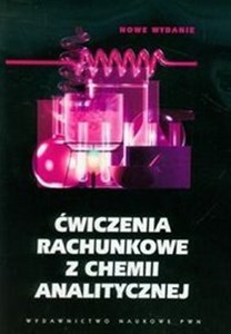 Obrazek Ćwiczenia rachunkowe z chemii analitycznej