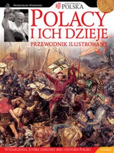 Obrazek Polacy i ich dzieje Przewodnik ilustrowany