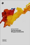Performaty... - Dariusz Kosiński - buch auf polnisch 