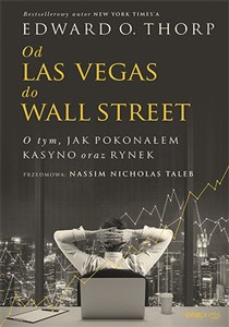 Obrazek Od Las Vegas do Wall Street O tym, jak pokonałem kasyno oraz rynek