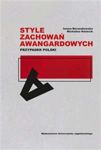 Obrazek Style zachowań awangardowych