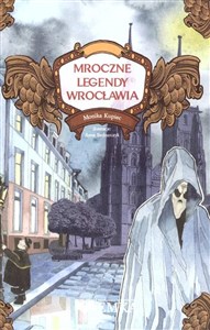 Obrazek Mroczne legendy Wrocławia