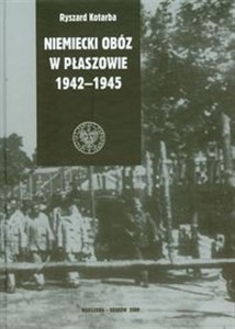 Obrazek Niemiecki obóz w Płaszowie 1942-1945