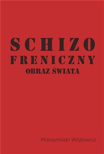 Bild von Schizofreniczny obraz świata