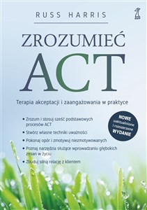 Bild von Zrozumieć ACT Terapia akceptacji i zaangażowania w praktyce