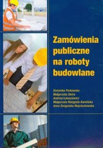 Obrazek Zamówienia publiczne na roboty budowlane