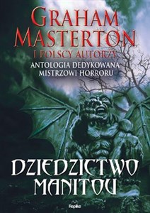 Bild von Dziedzictwo Manitou Antologia dedykowana Grahamowi Mastertonowi