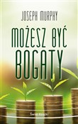 Zobacz : Możesz być... - Joseph Murphy