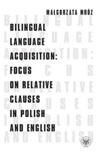 Bild von Bilingual Language Acquisition Focus on Relative Clauses in Polish and English