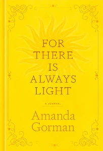 Obrazek GORMAN, A: FOR THERE IS ALWAYS LIGHT