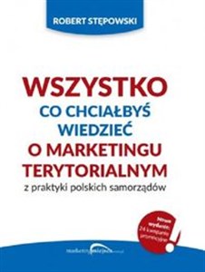Obrazek Wszystko co chciałbyś wiedzieć o marketingu terytorialnym z praktyki polskich