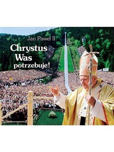 Obrazek Perełka papieska 06 - Chrystus was potrzebuje!