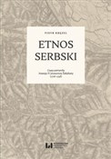 Etnos serb... - Piotr Kręzel -  Książka z wysyłką do Niemiec 