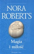 Magia i mi... - Nora Roberts - Ksiegarnia w niemczech