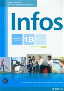 Obrazek Infos 1B podręcznik z ćwiczeniami z płytą CD kurs podstawowy + minirepetytorium maturalne Szkoła ponadgimnazjalna