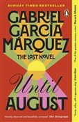 Until Augu... - Gabriel Garcia Marquez -  polnische Bücher