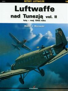 Obrazek Luftwaffe nad Tunezją vol.II luty-maj 1943 roku