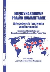 Bild von Międzynarodowe prawo humanitarne Antecedencje i wyzwania współczesności