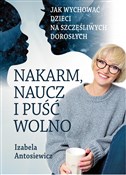 Nakarm nau... - Izabela Antosiewicz -  Książka z wysyłką do Niemiec 