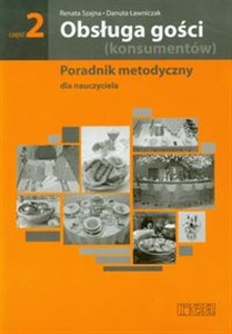 Obrazek Obsługa gości konsumentów część 2 Poradnik metodyczny technikum