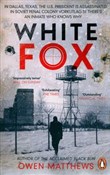 Polska książka : White Fox - Owen Matthews