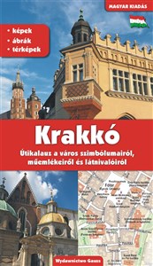 Bild von Kraków. Przewodnik po symbolach zabytkach i atrakcjach wer. węgierska