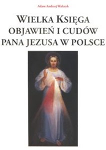 Bild von Wielka księga objawień i cudów Pana Jezusa w Polsce