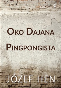 Obrazek Oko Dajana Pingpongista