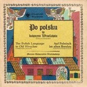 Po polsku ... - Opracowanie Zbiorowe -  polnische Bücher
