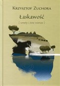 Polnische buch : Łaskawość ... - Krzysztof Zuchora