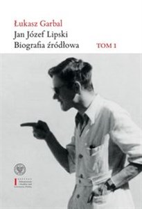 Bild von Jan Józef Lipski Biografia źródłowa Tom 1: 1926–1968