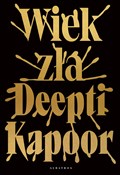 Wiek zła - Deepti Kapoor -  fremdsprachige bücher polnisch 