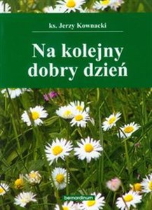 Obrazek Na kolejny dobry dzień