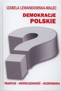 Obrazek Demokracje polskie Tradycje - współczesność - oczekiwania
