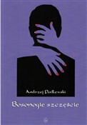 Bosonogie ... - Andrzej Podlewski -  polnische Bücher