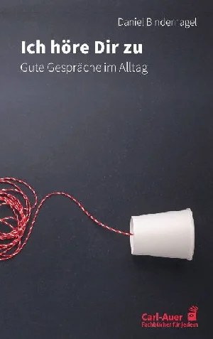 Obrazek BINDERNAGEL, D: ICH HÖRE DIR ZU