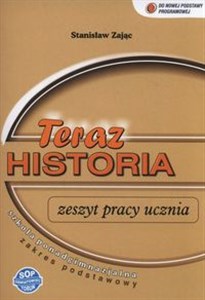 Obrazek Teraz historia Zeszyt pracy ucznia Zakres podstawowy Szkoła ponadgimnazjallna