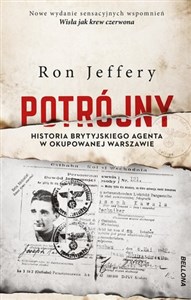 Bild von Potrójny Historia brytyjskiego agenta w okupowanej Warszawie