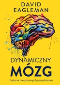 Zobacz : Dynamiczny... - David Eagleman