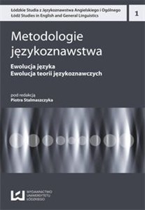 Obrazek Metodologie językoznawstwa Ewolucja języka. Ewolucja teorii językoznawczych