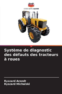 Obrazek ARENDT, R: SYSTEME DE DIAGNOSTIC DES DÉFAUTS DES TRACTEURS A
