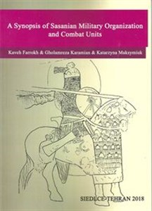 Bild von A Synopsis of Sasanian Military Organization and Combat Units