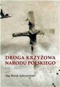 Droga Krzy... - Marek Jędraszewski -  Polnische Buchandlung 