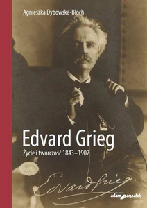 Bild von Edvard Grieg. Życie i twórczość 1843-1907