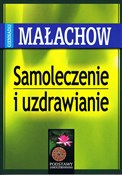 Samoleczen... - Giennadij P. Małachow -  Polnische Buchandlung 