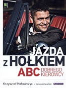 Książka : Jazda z Ho... - Krzysztof Hołowczyc, Ireneusz Iwański