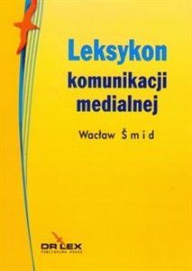 Obrazek Leksykon komunikacji medialnej