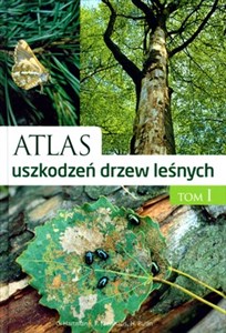 Obrazek Atlas uszkodzeń drzew leśnych