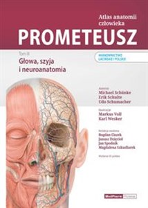 Obrazek PROMETEUSZ Atlas anatomii człowieka Tom 3 Głowa, szyja i neuroanatomia. Mianownictwo łacińskie i