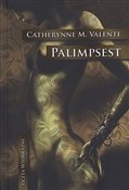 Książka : Palimpsest... - Catherynne M. Valente